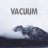 VACUUM